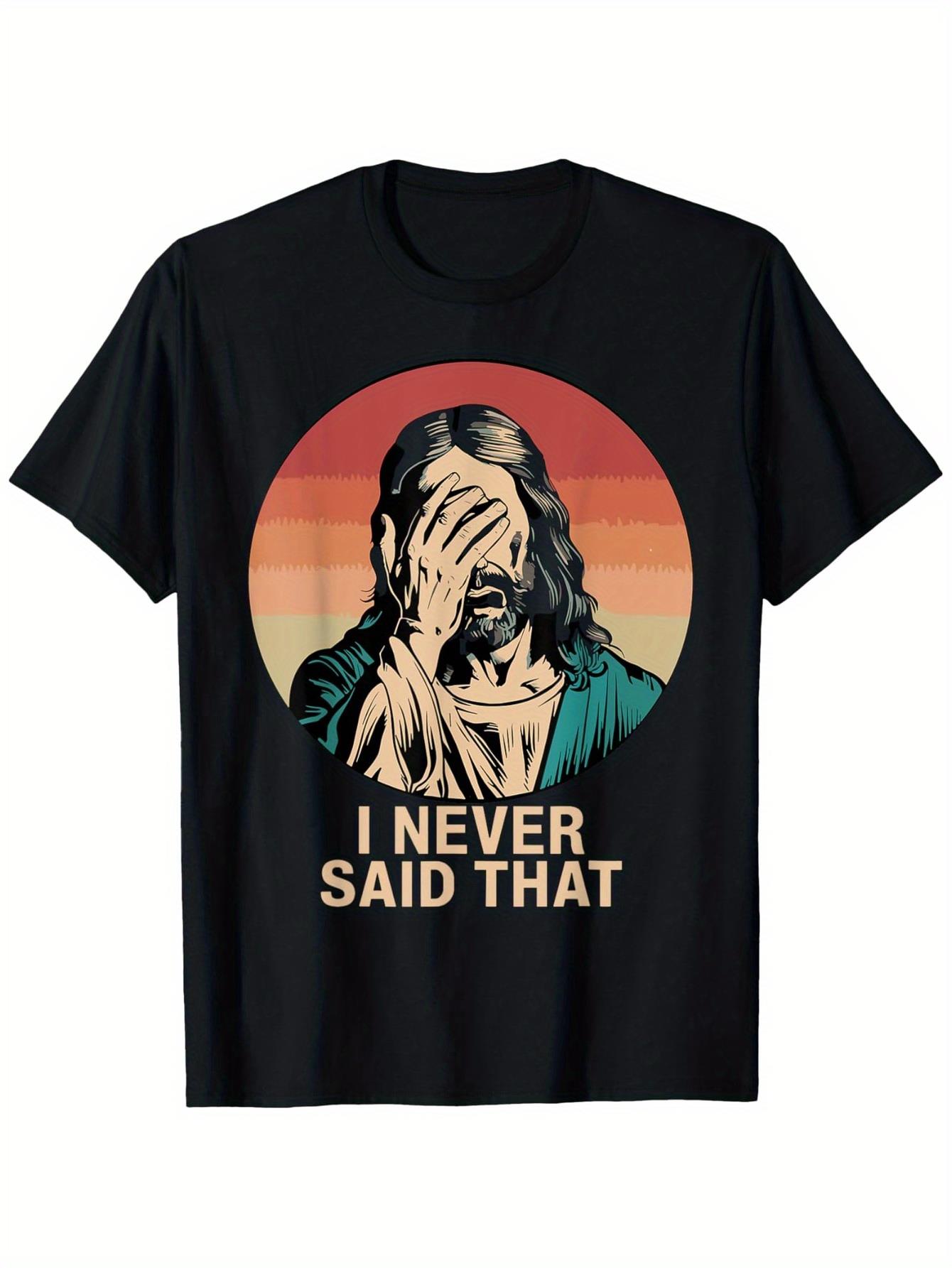 Street Style Fashion Quotes - Funny Christian T-shirt with jokes I've