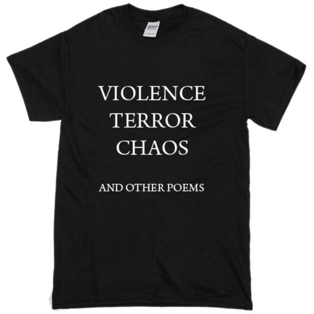 Violence Terror Chaos and Othe - Street Style Fashion Quotes 评论和价格