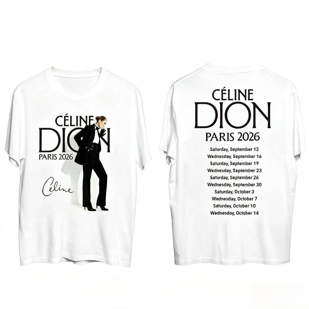 Celine Dion Paris 2026 Tour T- - Street Fashion Paris 评论和价格